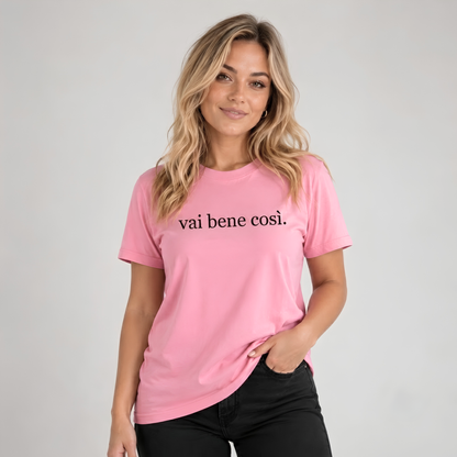 T-shirt Vai bene così