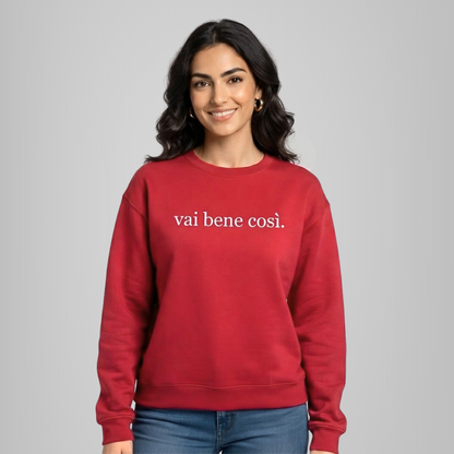 Felpa Girocollo Vai bene così
